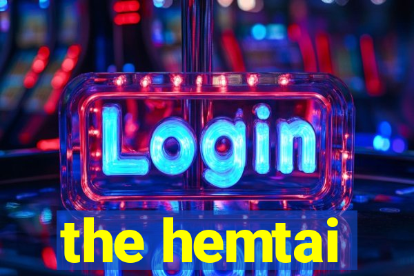 the hemtai