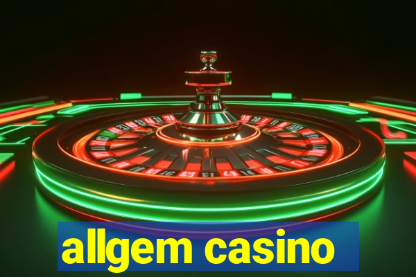 allgem casino