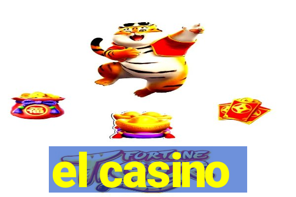 el casino