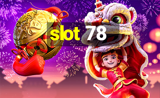 slot 78