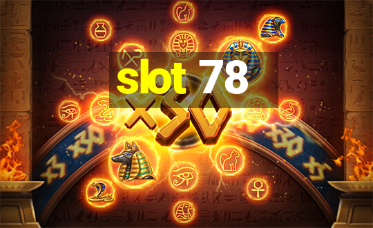 slot 78