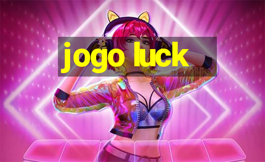 jogo luck