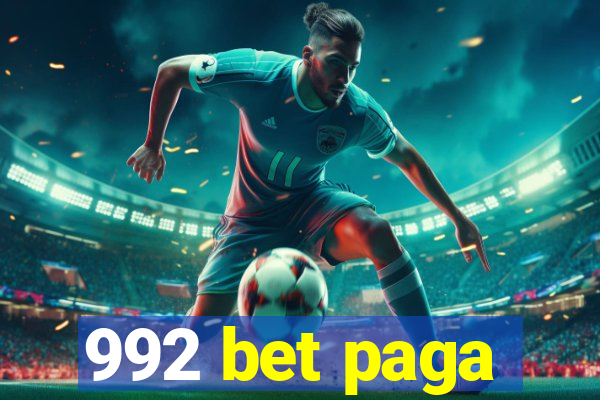 992 bet paga