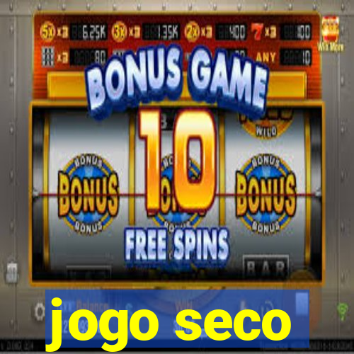 jogo seco