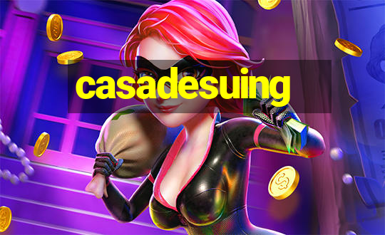 casadesuing