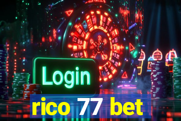 rico 77 bet