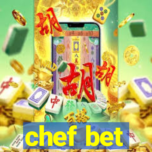 chef bet