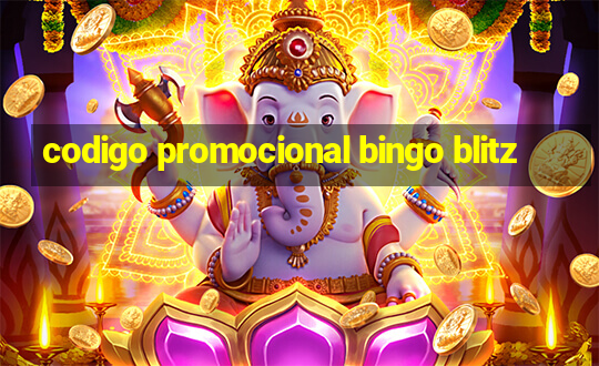 codigo promocional bingo blitz