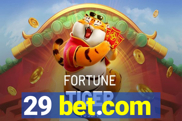 29 bet.com