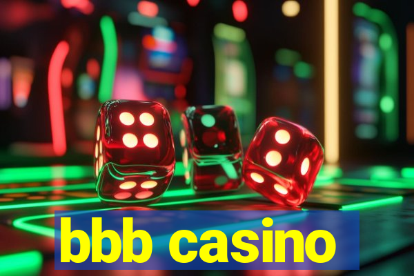 bbb casino