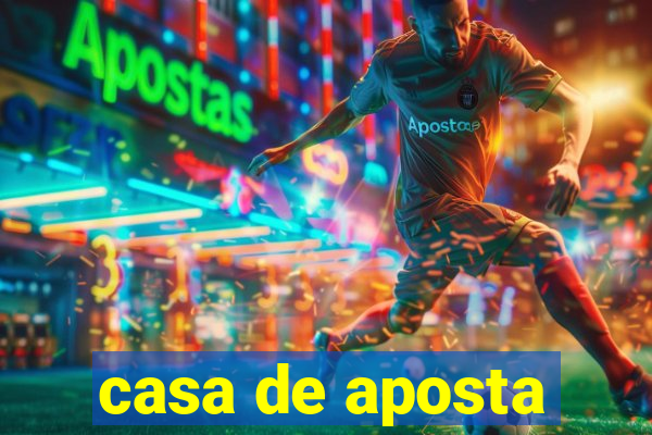 casa de aposta