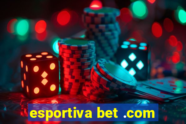 esportiva bet .com