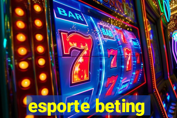 esporte beting