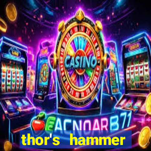 thor's hammer strike slot