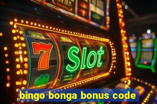 bingo bonga bonus code