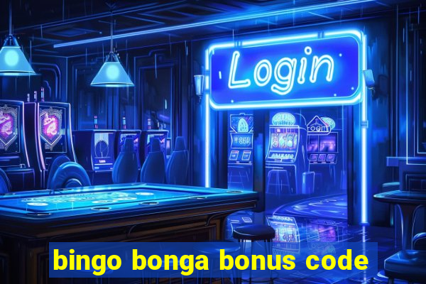 bingo bonga bonus code