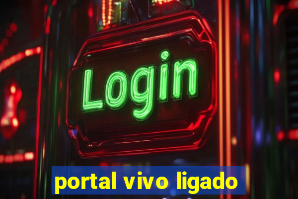 portal vivo ligado