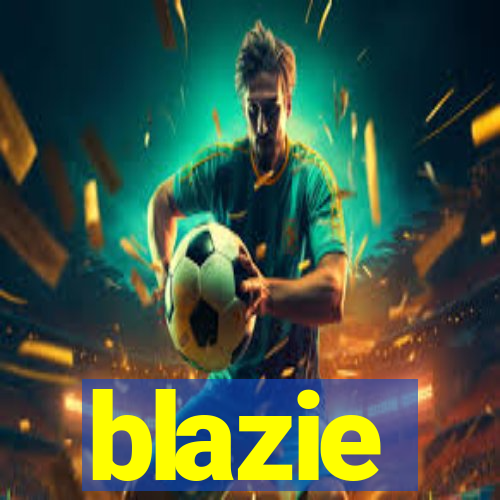 blazie