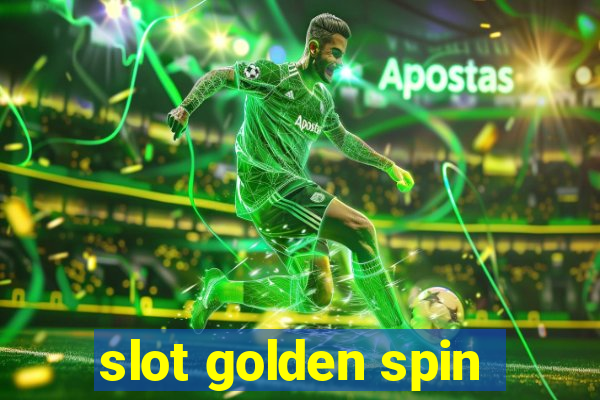 slot golden spin