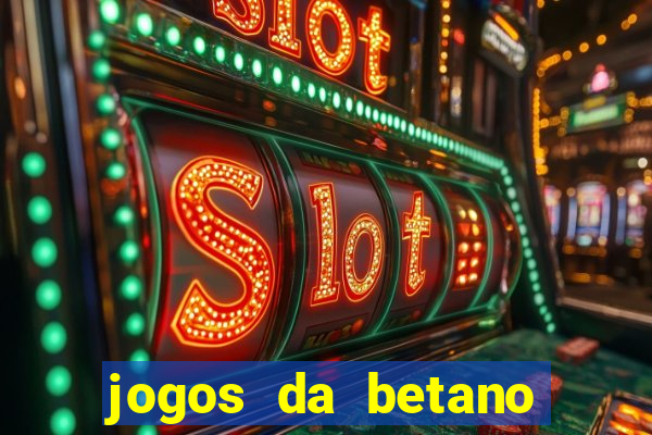 jogos da betano com rodadas gratis