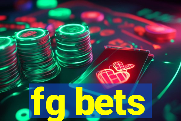 fg bets