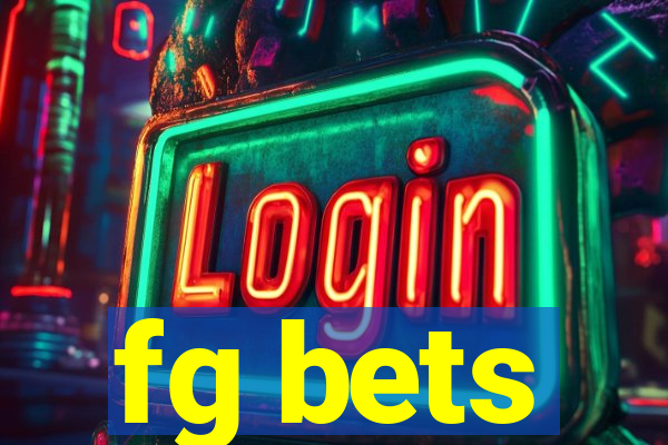 fg bets