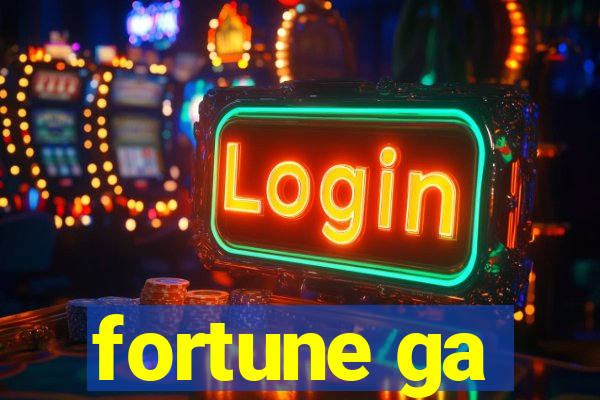 fortune ga