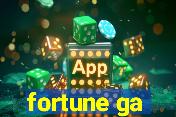 fortune ga