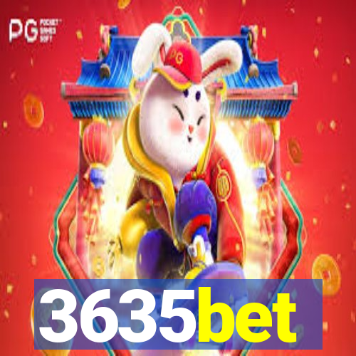 3635bet