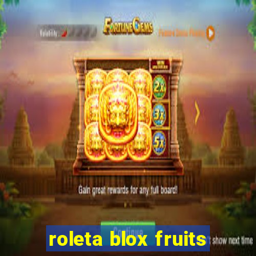 roleta blox fruits