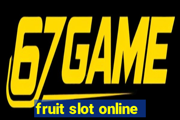 fruit slot online