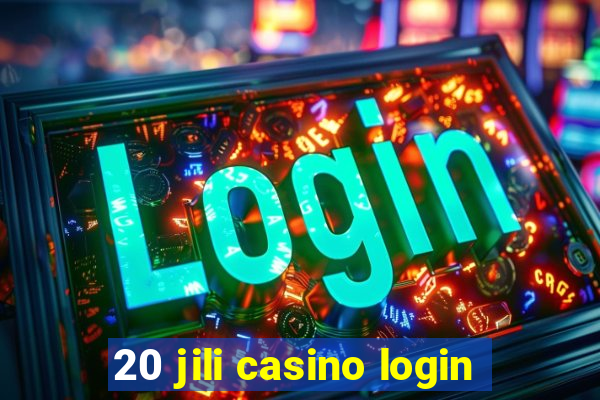 20 jili casino login