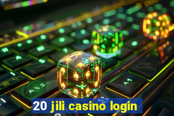 20 jili casino login