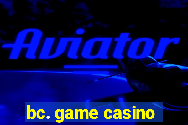 bc. game casino