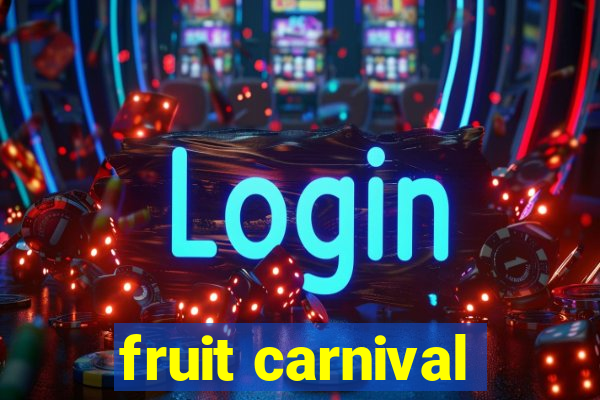 fruit carnival