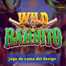 jogo de cama dui design