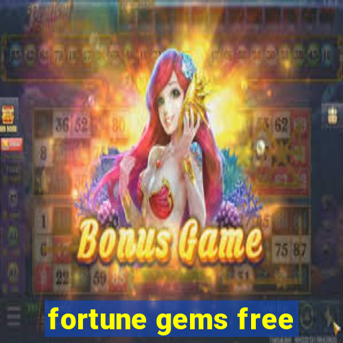 fortune gems free