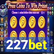 227bet