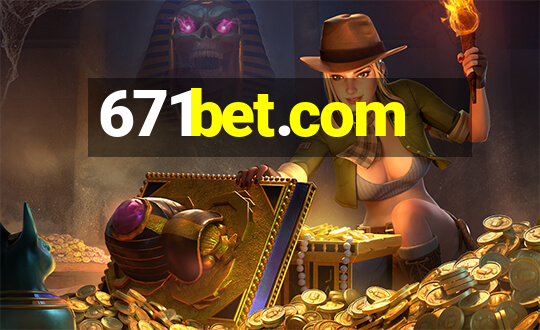 671bet.com