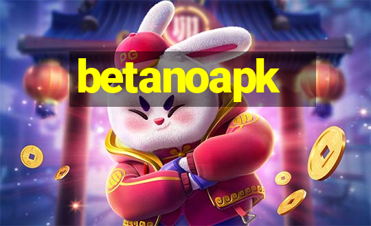 betanoapk