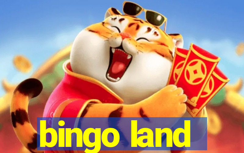 bingo land