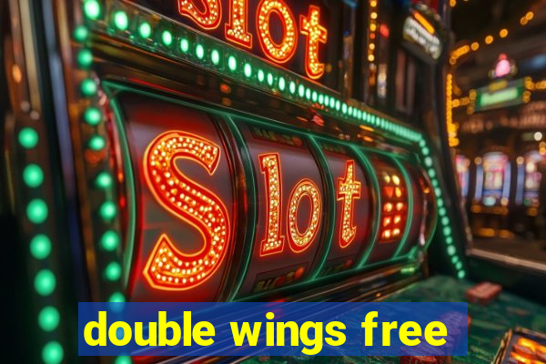 double wings free