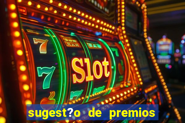 sugest?o de premios para bingo