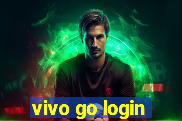 vivo go login