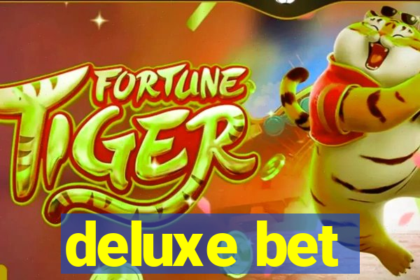 deluxe bet