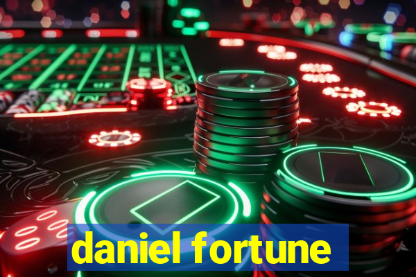 daniel fortune