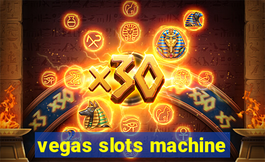 vegas slots machine