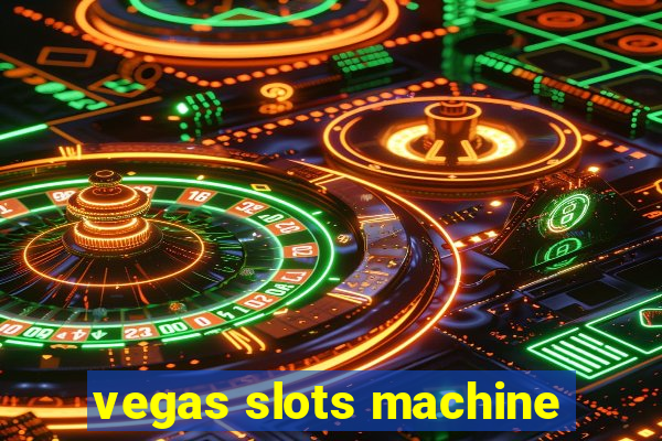 vegas slots machine