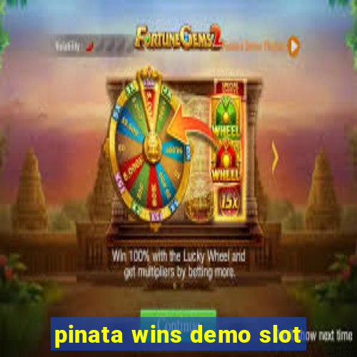 pinata wins demo slot