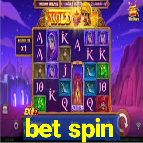 bet spin